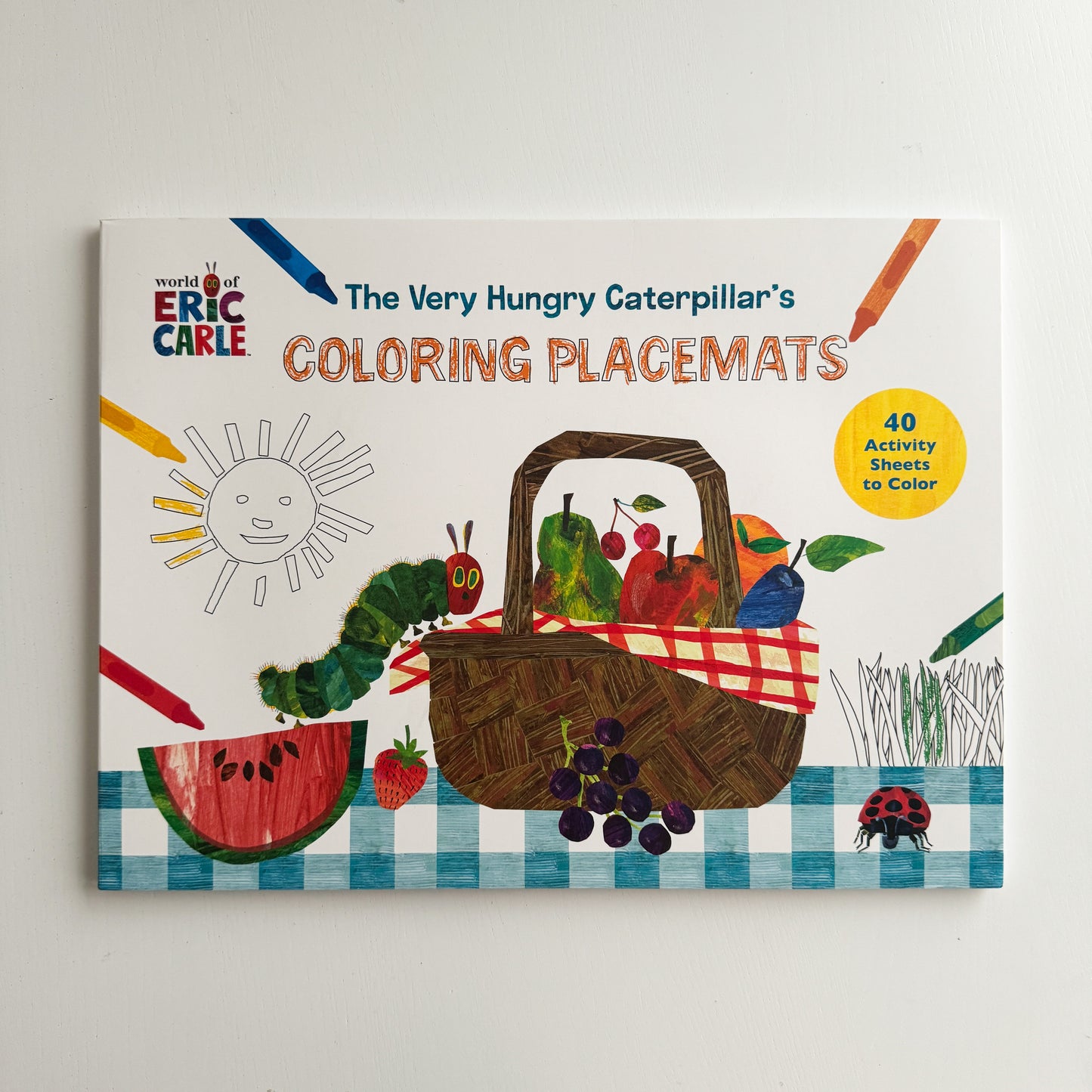 The Very Hungry Caterpillar's Coloring Placemats: 40 Activity Sheets to Color