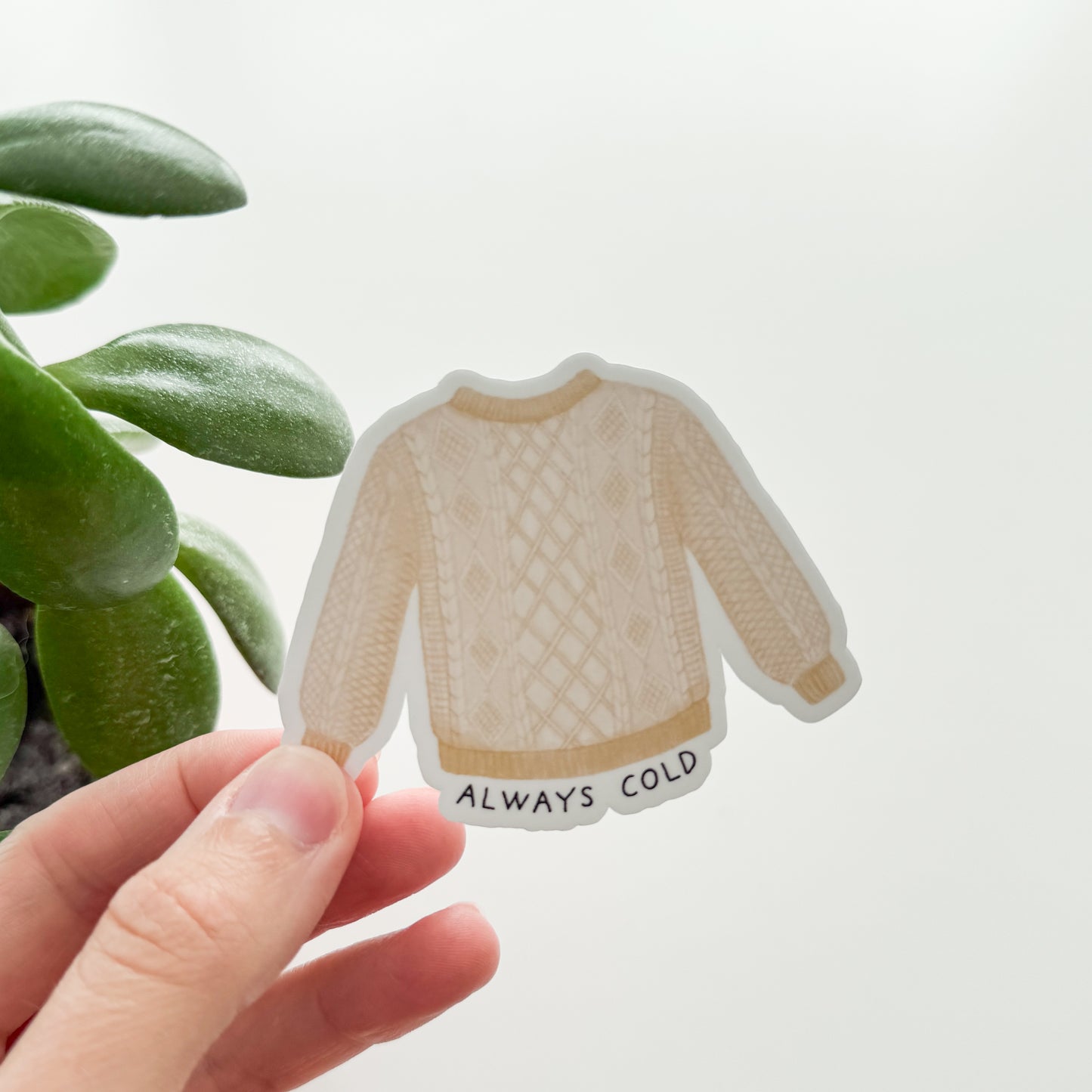 Always Cold Fisherman Sweater Weather Sticker