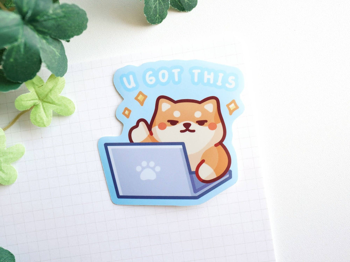 U Got This Shiba Sticker