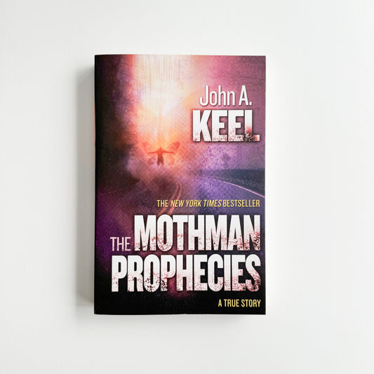 The Mothman Prophecies: A True Story