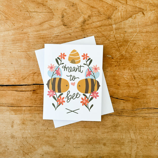 Meant to Bee Card