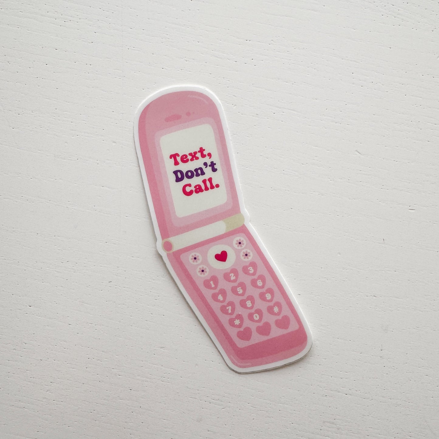 Text, Don't Call Sticker