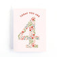 Card with floral design shaped like the number four and text 'TODAY YOU ARE' on a white background