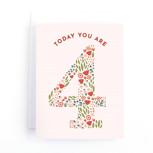 Card with floral design shaped like the number four and text 'TODAY YOU ARE' on a white background
