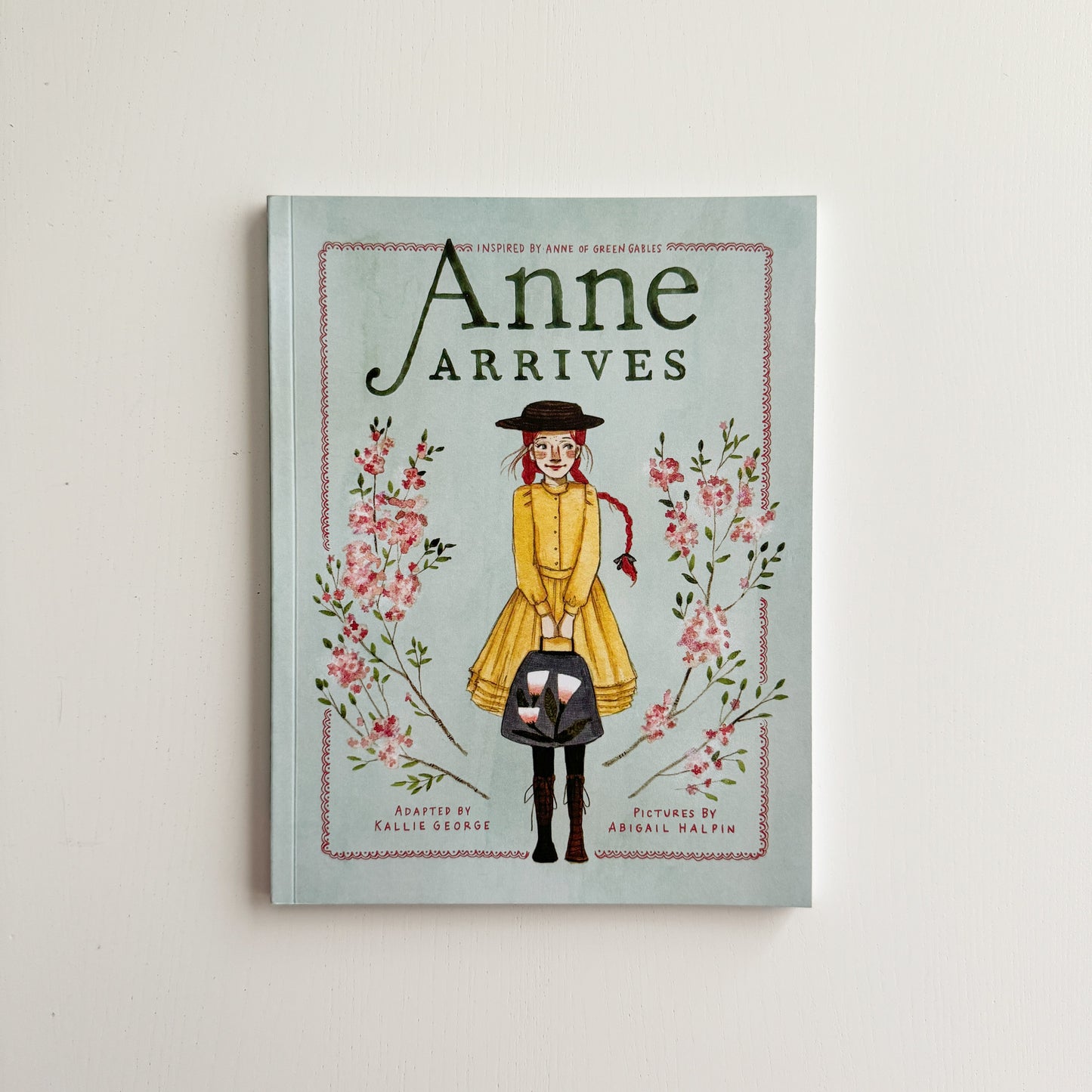 Anne Arrives: Inspired by Anne of Green Gables