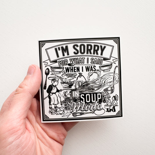 Soup Mode Sticker