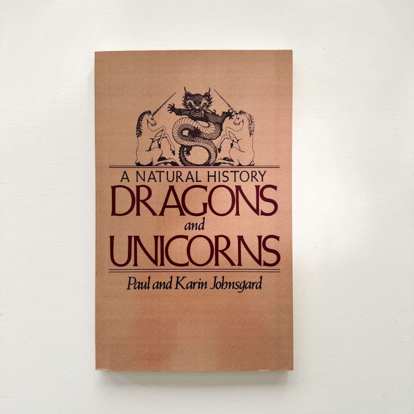 Dragons and Unicorns A Natural History