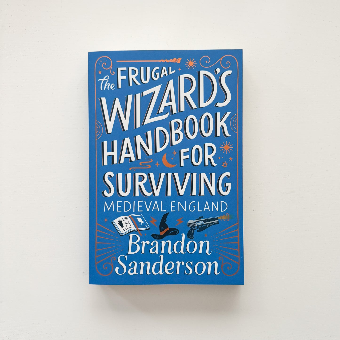 The Frugal Wizard's Handbook for Surviving Medieval England