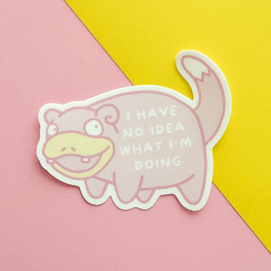 No Idea What I'm Doing Sticker