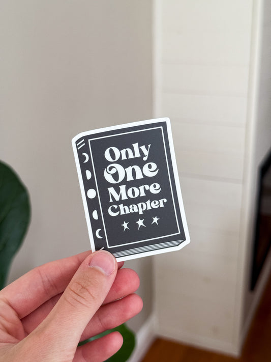 Only One More Chapter Sticker