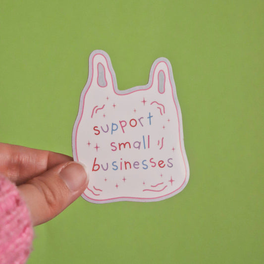 Support Small Businesses Sticker