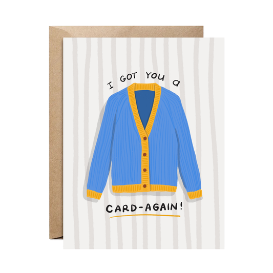 I Got You a Card-again Card