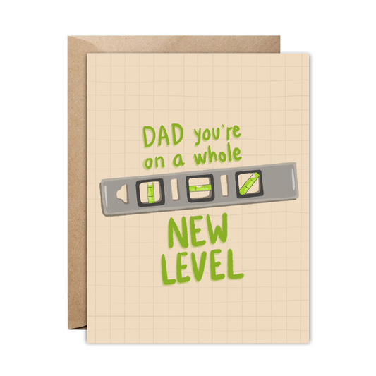 Dad You're on a Whole New Level Greeting Card