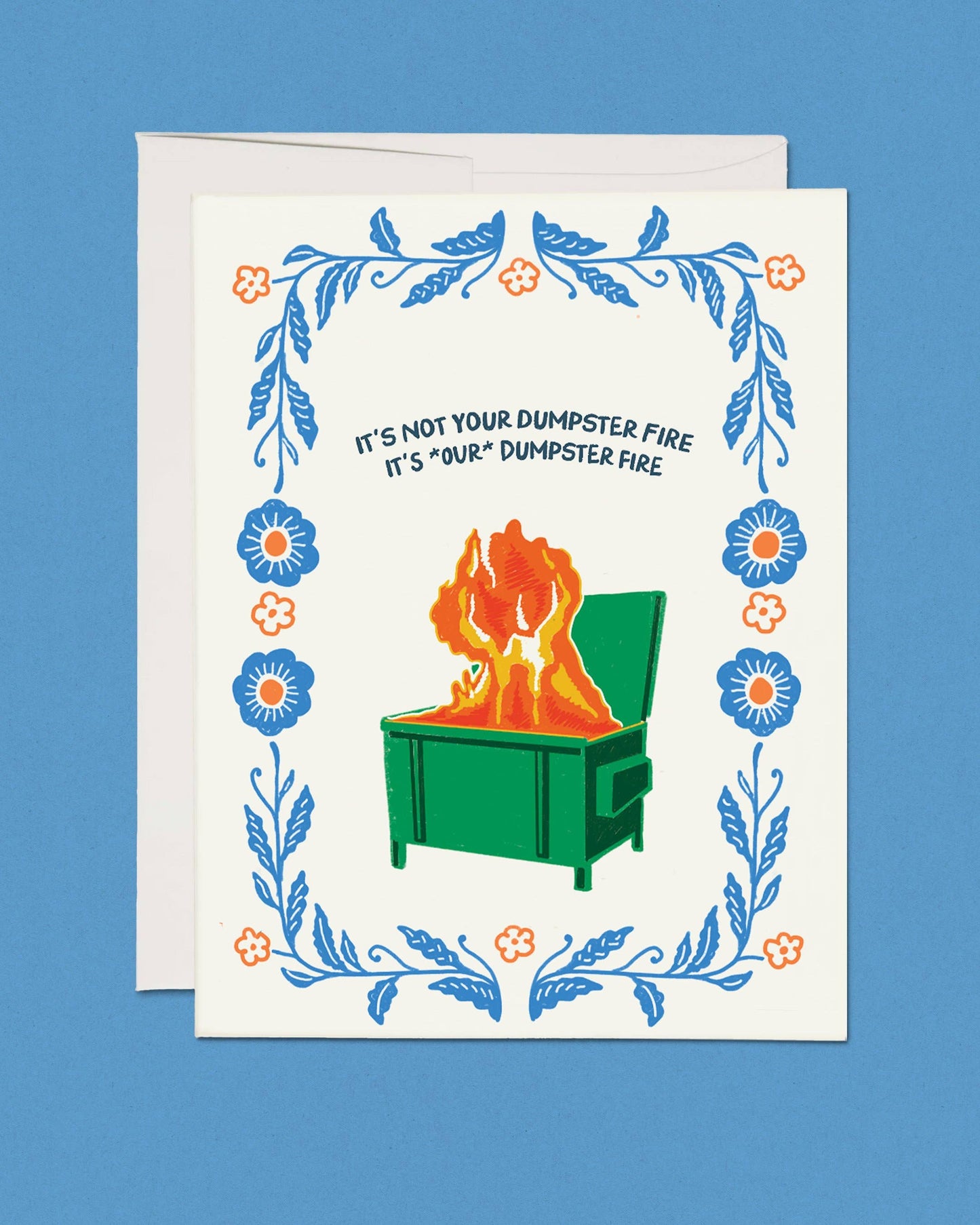 Dumpster Fire Greeting Card
