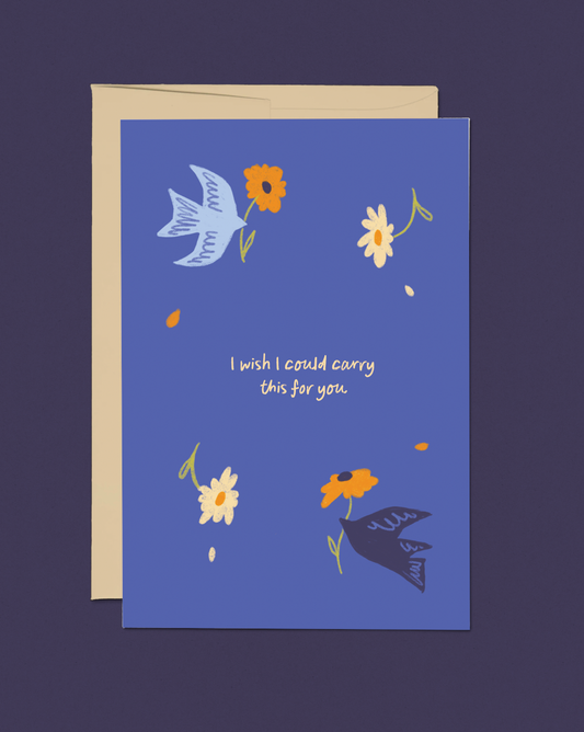 Carry This For You Sympathy Card