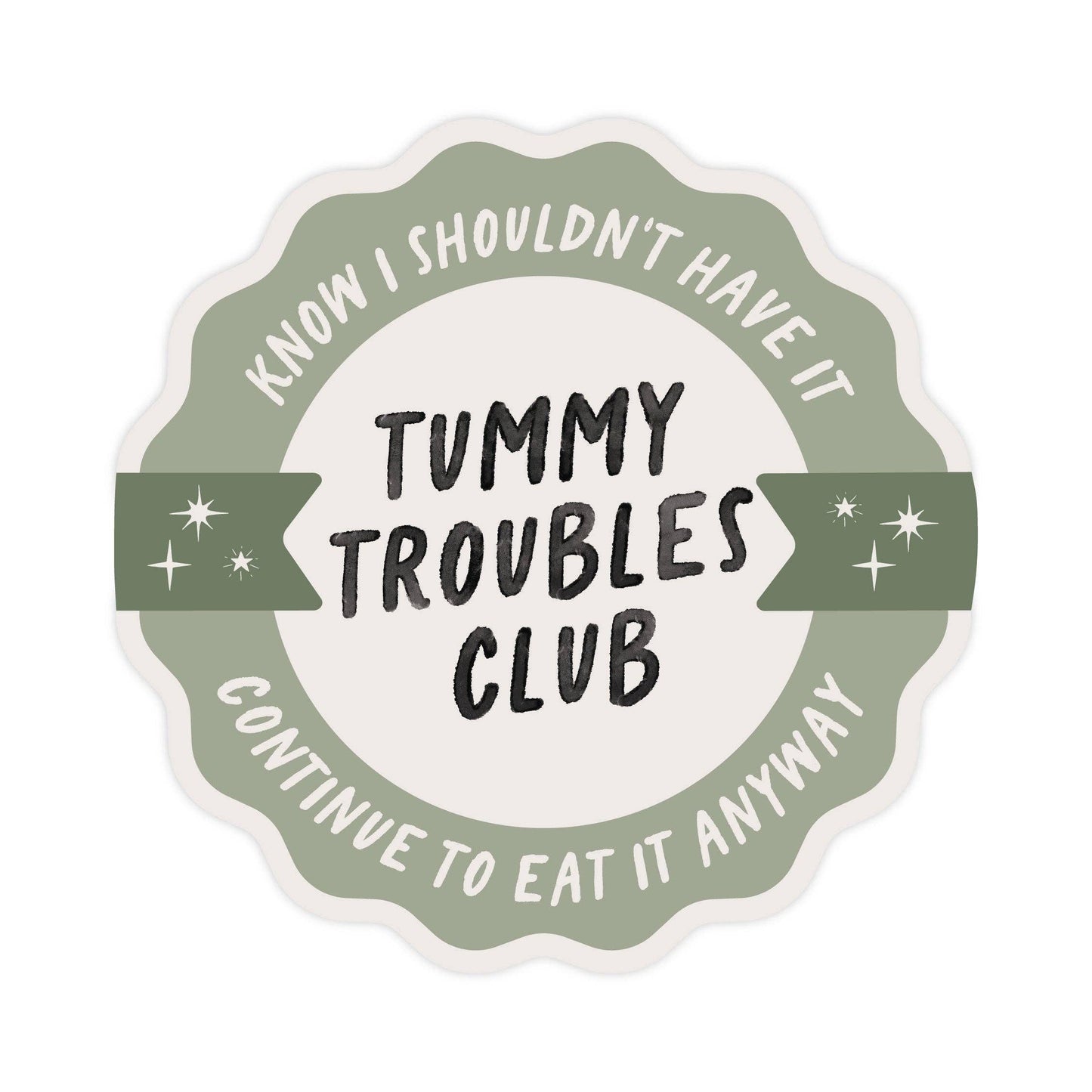 Tummy Troubles Club Sticker