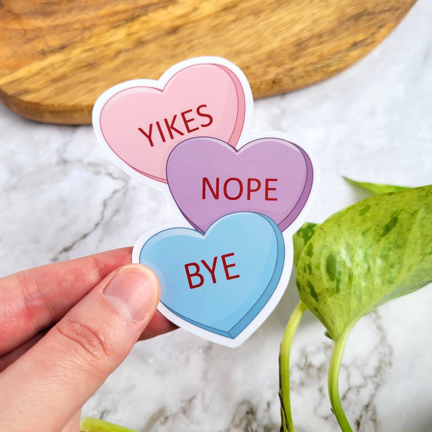 Yikes Nope Bye Candy Hearts Sticker