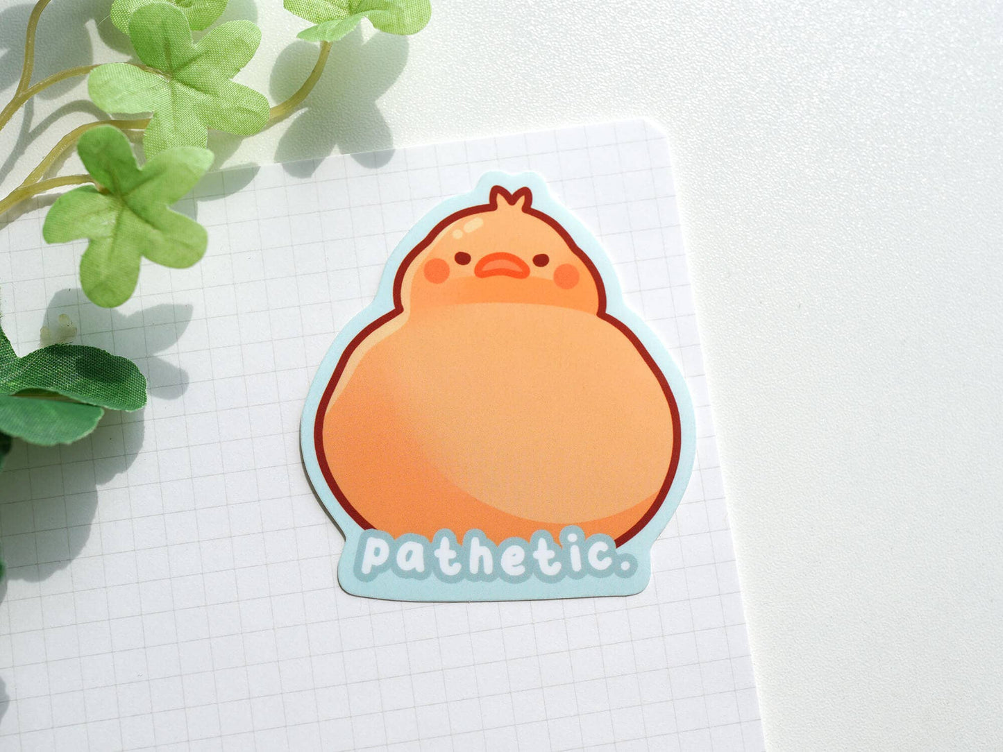 Pathetic Duck Sticker