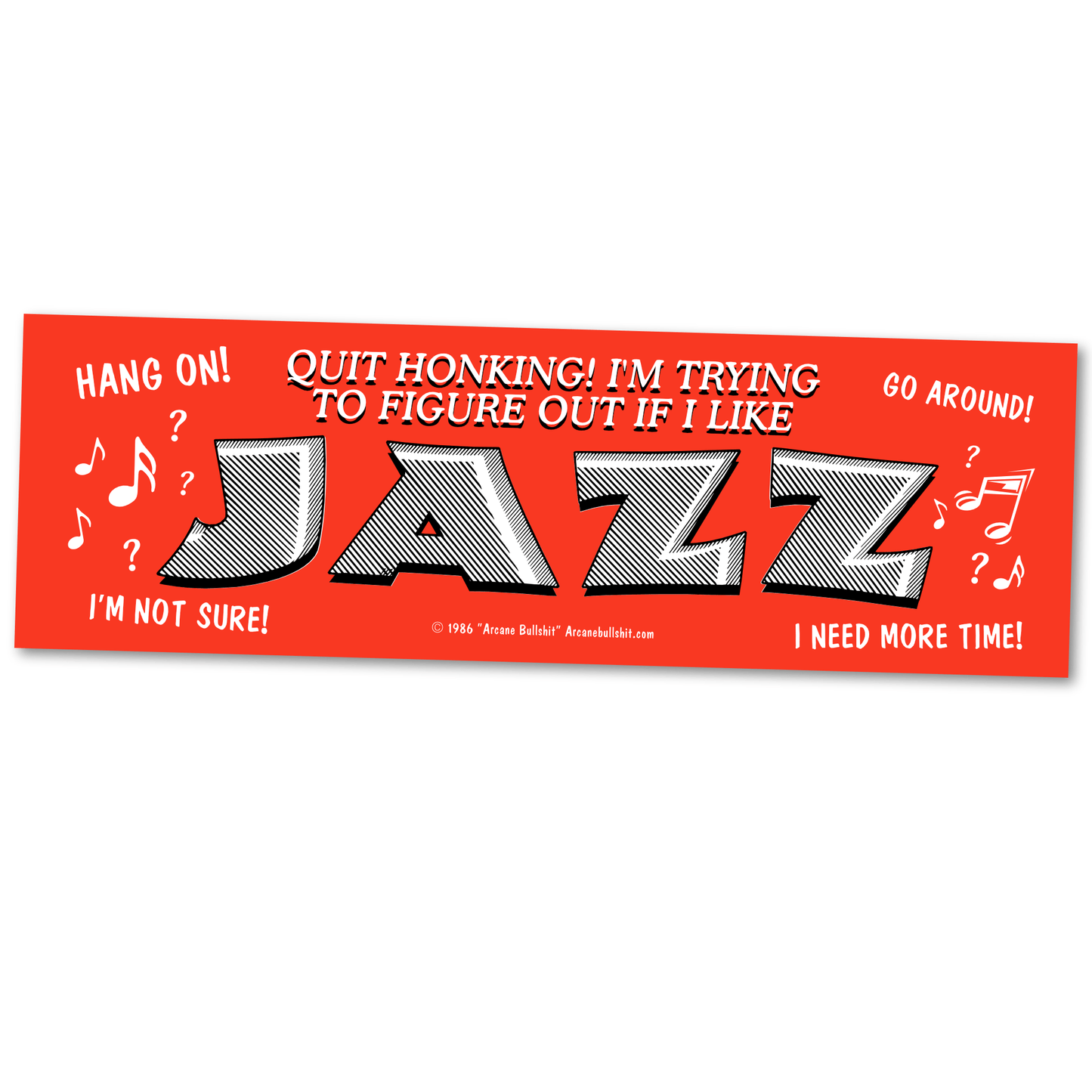 Trying to Figure out if I Like Jazz Bumper Sticker