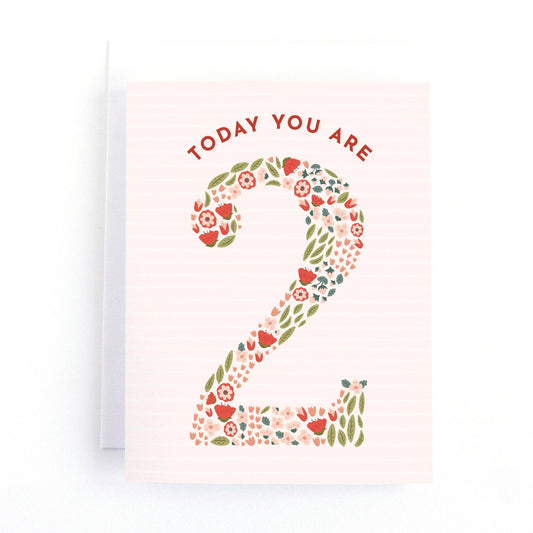 Greeting card with floral number '2' and text 'TODAY YOU ARE 2' on a light pink background