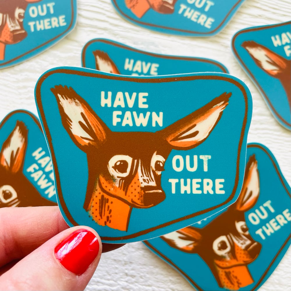 Have Fawn Deer Sticker