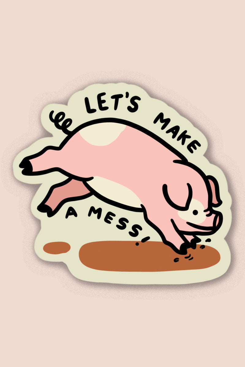 Make A Mess Pig Sticker