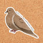 Easily Overwhelmed Mourning Dove Sticker