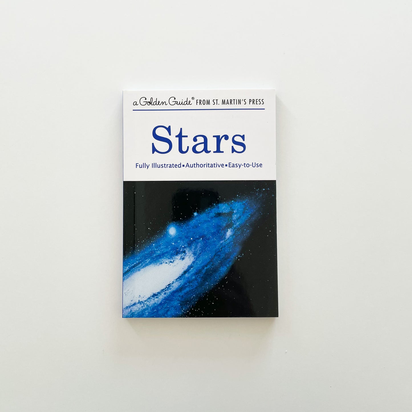 Stars: A Fully Illustrated, Authoritative and Easy-to-Use Guide